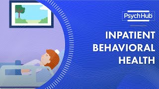 Inpatient Behavioral Health [upl. by Atalie927]