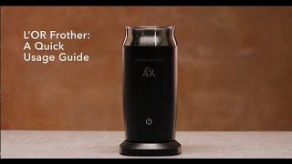 LOR Milk Frother A Quick Usage Guide [upl. by Neddra356]