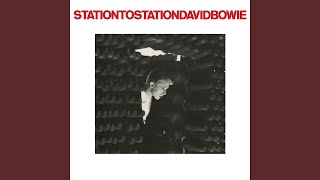 Station to Station 2016 Remaster [upl. by Paulina]