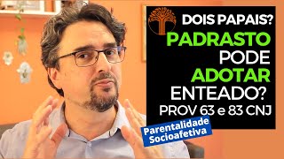 Parentalidade Socioafetiva  Provimento 63 e 83 CNJ na prática [upl. by Ferne]