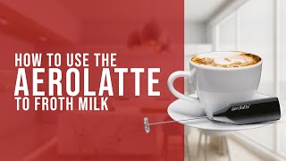 How To Use the AeroLatte To Froth Milk [upl. by Ramiah661]