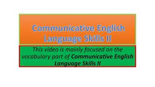 Communicative English Language Skills II vocabulary part one [upl. by Malilliw]