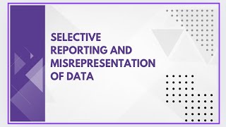 Selective reporting and misrepresentation of data [upl. by Mailli]