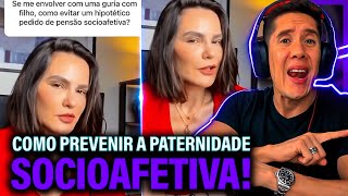 Como Se Prevenir Da Paternidade Socioafetiva E Pensão Socioafetiva [upl. by Zealand856]